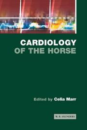 Cover of: Cardiology of The Horse by Celia Marr