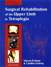 Surgical rehabilitation of the upper limb in tetraplegia by Vincent R. Hentz, Vincent Rod Hentz, Caroline LeClercq