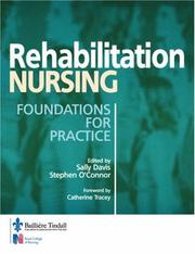 Cover of: Rehabilitation Nursing by Sally Davis, Steve O'Connor