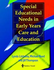 Cover of: Special Education Needs Early Years Care and Education by Lynda Littleboy, Michael Reed, Jill Thompson