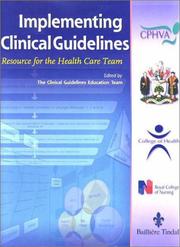 Cover of: Implementing Clinical Guidelines: A Resource for the Health Care Team