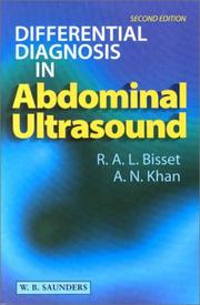 Cover of: Differential Diagnosis in Abdominal Ultrasound by R. A. L. Bissett, A. N. Khan