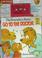 Cover of: The Berenstain Bears Go to the Doctor