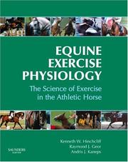 Cover of: Equine Exercise Physiology: The Science of Exercise in the Athletic Horse
