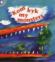 Cover of: Kom Kyk My Monsters (Sterstories)