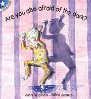 Cover of: Are You Also Afraid of the Dark?