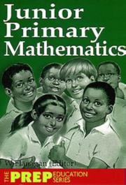 Cover of: Junior Primary Math (The PREP Education Series) | J. Laing