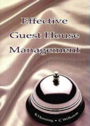 Cover of: Effective Guest House Management (Small Business Management Series) by R. Henning, C. Willemse