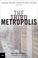 Cover of: The Third Metropolis