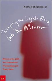 Front cover of Sweeping the Light Back into the Mirror by Nathan Shepherdson