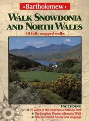Cover of: Walk Snowdonia and North Wales (Walks) by David Perrott, Laurence Main