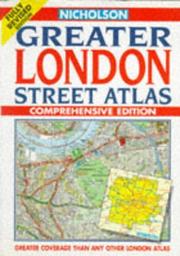 Cover of: Greater London Street Atlas by Nicholson