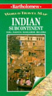 Cover of: Indian Subcontinent: World Travel Map : India Pakistan Bangladesh Sri Lanka (World Travel Maps)