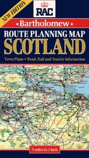 Cover of: RAC-Bartholomew route planning map Scotland: Scale 1:550 000 (approx. 9 miles to 1 inch)