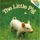 Cover of: The Little Pig