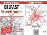 Cover of: Bartholomew Belfast Streetfinder map: All important buildings and places of interest ... index to street names