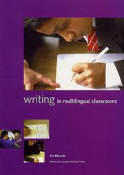 Cover of: Writing in Multilingual Classrooms by Viv Edwards