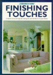 Cover of: Creating a Home Finishing Touches (Creating a Home) by Various