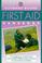 Cover of: Outward Bound First Aid Handbook (Outward Bound Handbooks)