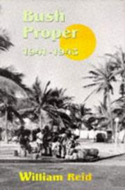 Bush proper 1941-1943 by Reid, William Dr., William Reid