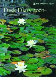 Cover of: The National Trust Desk Diary 2001: In Celebration of Gardens