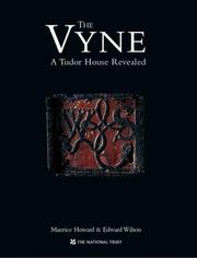 Cover of: The Vyne: The Archaeology of a Tudor House