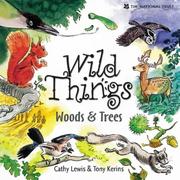 Cover of: Woods and Trees (Wild Things)