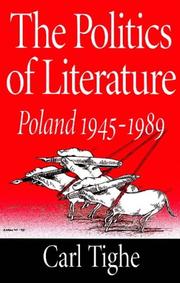 Cover of: The Politics of Literature | Carl Tighe