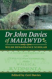 Cover of: Dr. John Davies of Mallwyd: Welsh Renaissance Scholar