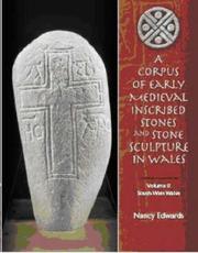 Cover of: Corpus of Early Medieval Inscribed Stones and Stone Sculpture in Wales: Volume 2: South-West Wales