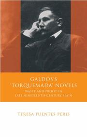 Cover of: Galdos's "Torquemada" Novels by Teresa Fuentes Peris, Teresa Fuentes Peris