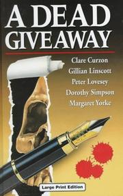 Cover of: A Dead Giveaway by Clare Curzon, Gillian Linscott, Peter Lovesey, Dorothy Simpson, Margaret Yorke