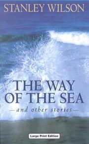 Cover of: The Way of the Sea and Other Stories by Stanley Wilson