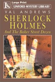 Cover of: Sherlock Holmes & the Baker Street Dozen: A Collection of Thirteen Short Stories (Linford Mystery)