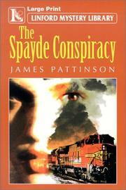 Cover of: The Spayde Conspiracy by James Pattinson