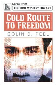 Cover of: Cold Route to Freedom by Colin D. Peel