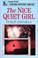 Cover of: The Nice Quiet Girl