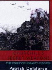 Cover of: Churchill's Secret Weapons by Patrick Delaforce