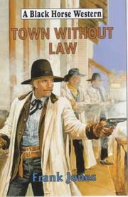 Cover of: Town Without Law by Frank Jones