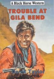 Cover of: Trouble at Gila Bend