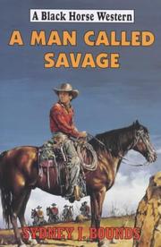 Cover of: A Man Called Savage by Sydney J. Bounds