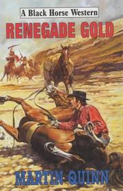 Cover of: Renegade Gold by Martin Quinn