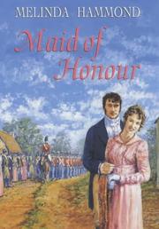 Cover of: Maid of Honour by Melinda Hammond