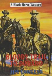 Cover of: Bloody Trail to Dorado
