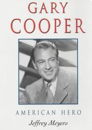 Cover of: Gary Cooper by Jeffrey Meyers