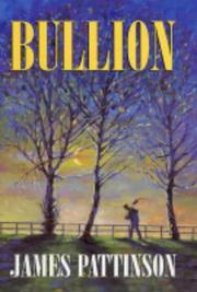 Cover of: Bullion by James Pattinson
