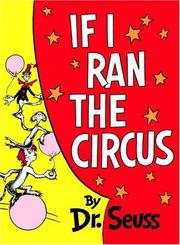 Cover of: If I Ran the Circus (Classic Seuss) by Dr. Seuss