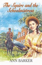 Cover of: The Squire And the Schoolmistress