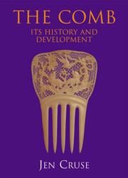 Cover of: The Comb: Its History and Development