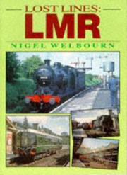 Cover of: Lost Lines: London Midland (Lost Lines)